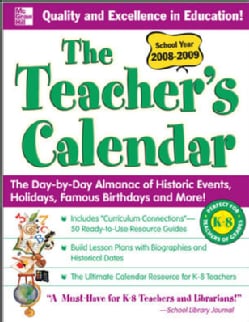 The Teacher`s Calendar School Year 2008 2009 Education