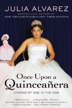 Once Upon a Quinceanera Coming of Age in the USA (Paperback) Today $