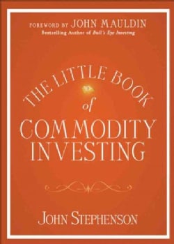 The Little Book of Commodity Investing (Hardcover) Today $14.87