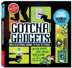 Gotcha Gadgets Build Electronic Gizmos to Play 20 Tricks (Novelty