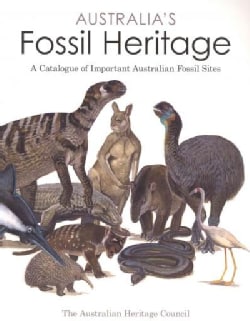 Australias Fossil Heritage A Catalogue of Important Australian