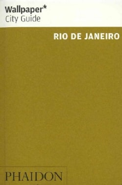 Wallpaper City Guide Rio de Janeiro 2013 (Paperback) Today $8.87