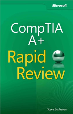 CompTIA A+ Rapid Review (Exam 220 801 and Exam 220 802) (Paperback) General Computer