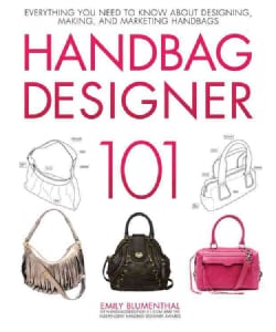 Handbag Designer 101 Everything You Need to Know About Designing