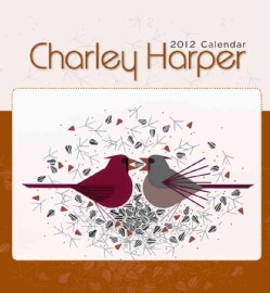 Charley Harper 2012 Calendar (Calendar)