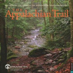 The Appalacian Trail 2012 Calendar (Mixed media product)