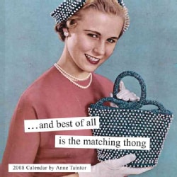 Anne Taintor 2008 Calendar