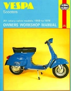 Vespa Scooters 90, 125, 150, 180 and 200Cc, Owners Workshop Manu