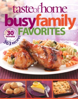 Busy Family Favorites 363 30 minute Recipes (Paperback) Today $13.08