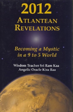 2012 Atlantean Revelations