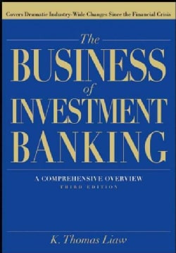 Investment Banking Explained An Insider S Guide To The