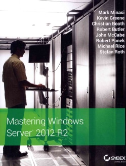 Mastering Windows Server 2012 (Paperback) Today $38.33