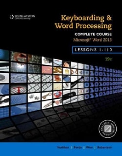 Keyboarding and Word Processing, Complete Course, Lessons 1 110