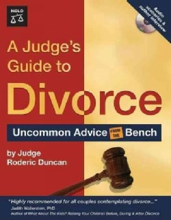 Judges Guide to Divorce Uncommon Advice from the Bench Today $19