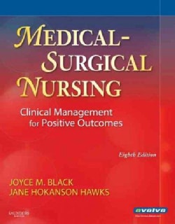 Medical Surgical Nursing Clinical Management for Positive Outcomes