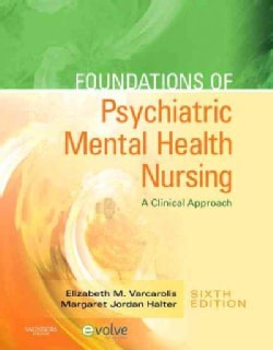 Foundations of Psychiatric Mental Health Nursing A Clinical Approach