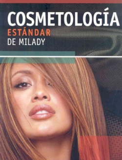 Estandar de Milady/ Milady`s Standard Cosmetology 2008