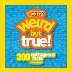 Weird But True 300 Outrageous Facts (Paperback)