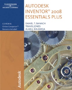 Autodesk Inventor 2008 Essentials Plus