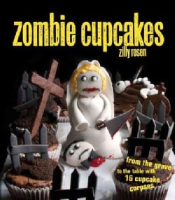 Zombie Cupcakes From the Grave to the Table with 16 Cupcake Corpses