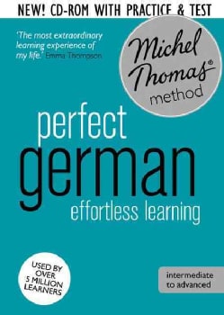 Michel Thomas Method Perfect German: Intermediate to ...