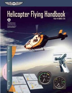 Helicopter Flying Handbook Faa h 8083 21a (Paperback) Today $13.50