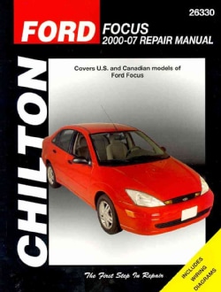 Chiltons Ford Focus 2000 07 Repair Manual Covers Ford Focus Models