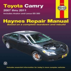 Haynes Toyota Camry 2007 Thru 2011 Includes Avalon and Lexus ES 350