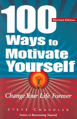 100 Ways To Motivate Yourself