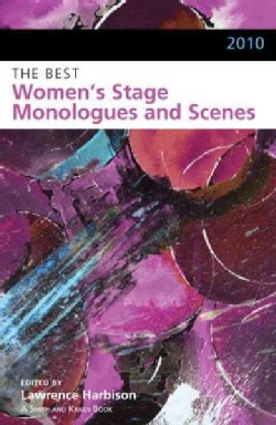 Women’s Stage Monologues and Scenes 2010 (Paperback)