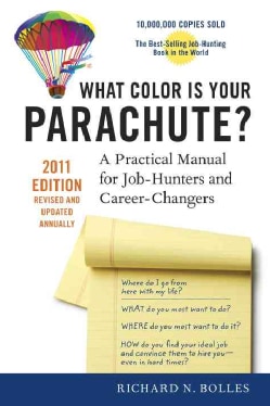 What Color Is Your Parachute? 2011 (Paperback)