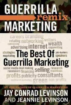 Guerrilla Marketing Excellence The 50 Golden Rules For