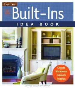 All New Built Ins Idea Book Closets, Mudrooms, Cabinets, Pantries