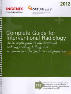 Guide for Interventional Radiology 2012 (Spiral)