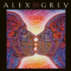 Alex Grey 2012 Calendar (Calendar)