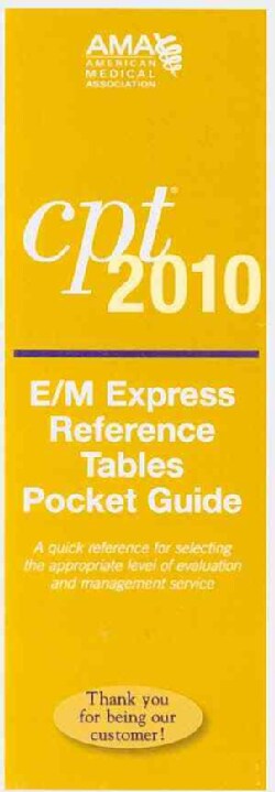 CPT 2010 E/M Express Reference Tables Pocket Guide (Cards)