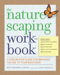 Shop The Naturescaping Workbook A Step By Step Guide For