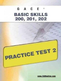 Gace Basic Skills 200, 201, 202 Practice Test 2 (Paperback) - Free Sns-Brigh10