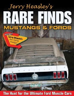 Jerry Heasleys Rare Finds Mustangs & Fords (Paperback) Today $18.16