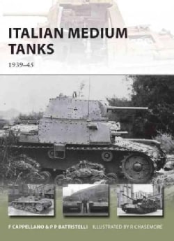 Italian Medium Tanks 1939 45 (Paperback) Today $12.94