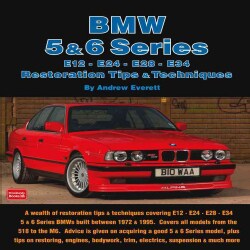 BMW 5 & 6 Series E12   E24   E28   E34 Restoration Tips & Techniques