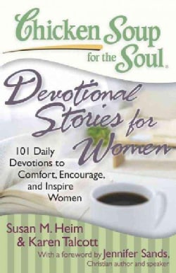 Chicken Soup for the Soul Devotionals for Women 101 Daily