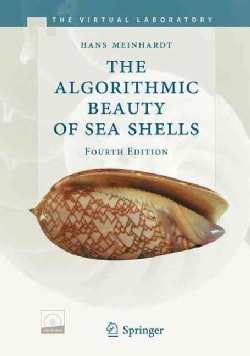 The Algorithmic Beauty of Sea Shells Today $71.65