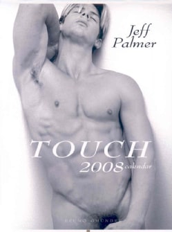 Jeff Palmer Touch 2008 Calendar General