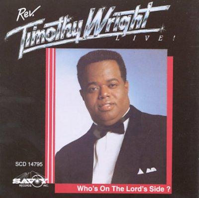 Rev.Timothy Wright - Live/Who's on the Lord's Side - Free Shipping On ...