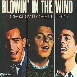 Chad Trio Mitchell   Blowin in the Wind Today $17.21