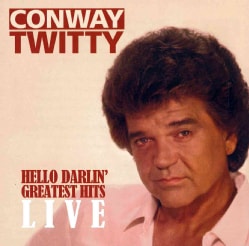 Shop Conway Twitty - Hello Darlin': Greatest Hits Live - Free Shipping ...