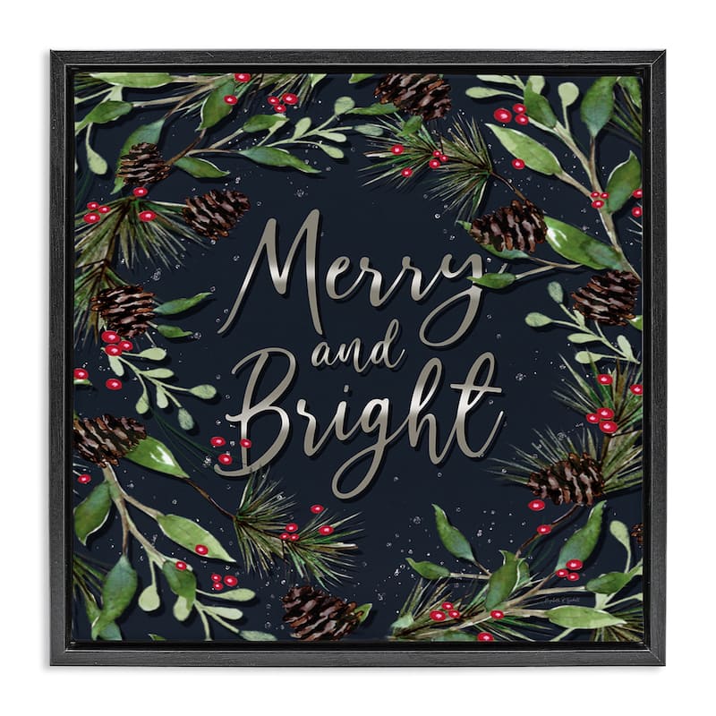 Stupell Merry & Bright with Holly Leaves Framed Floater Canvas Wall Art Design By Elizabeth Tyndall - 18 x 18 - Black