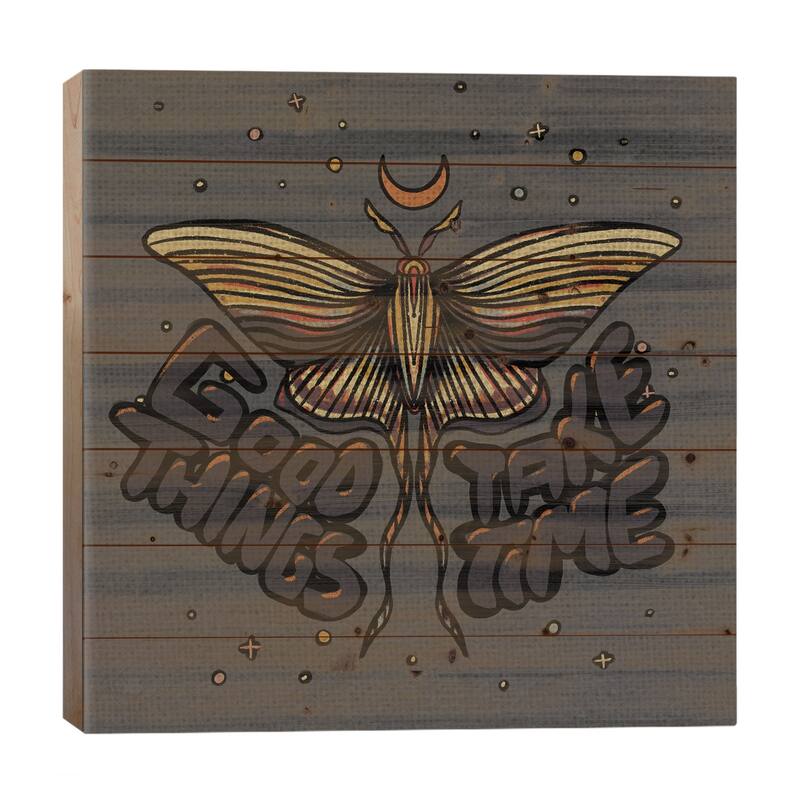 Good Things Take Time Print On Wood by Illunatica - Multi-Color - 26x26x1.5