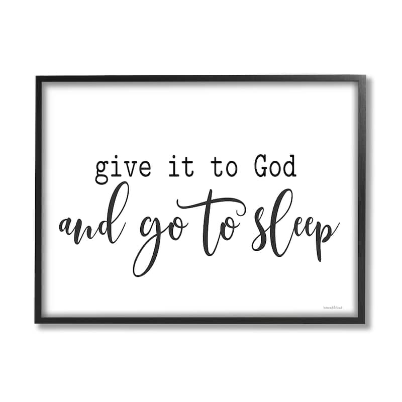 Stupell Give to God Go to Sleep Spiritual Phrase Framed Wall Art - Off-White - 20 x 16 - Black
